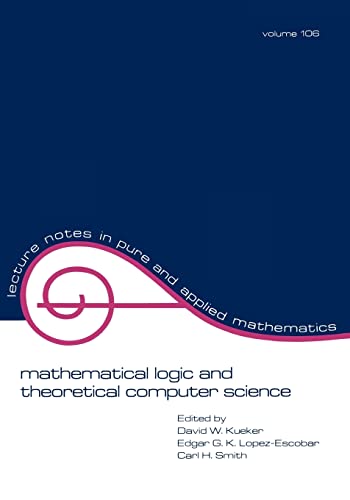 Beispielbild fr Mathematical Logic and Theoretical Computer Science zum Verkauf von Revaluation Books