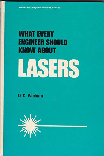 Beispielbild fr What Every Engineer Should Know about Lasers zum Verkauf von Lexington Books Inc