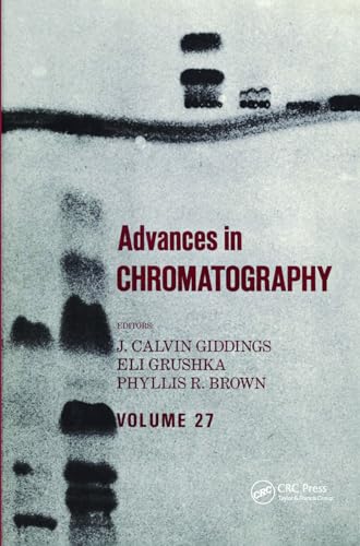 Imagen de archivo de Advances in Chromatography: Volume 27 a la venta por Zubal-Books, Since 1961