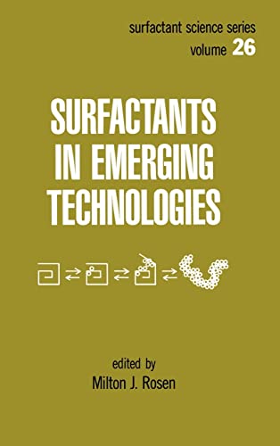 Surfactants in Emerging Technology (Surfactant Science) (9780824778019) by Rosen, Milton J.