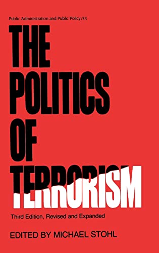 Stock image for The Politics of Terrorism, Third Edition, for sale by Better World Books