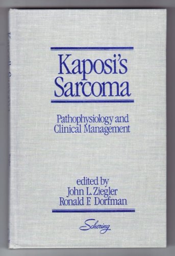 Kaposi's Sarcoma: Pathophysiology and Clinical Management