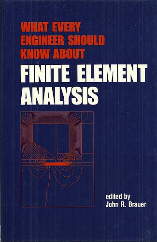 Beispielbild fr What Every Engineer Should Know about Finite Analysis zum Verkauf von Better World Books