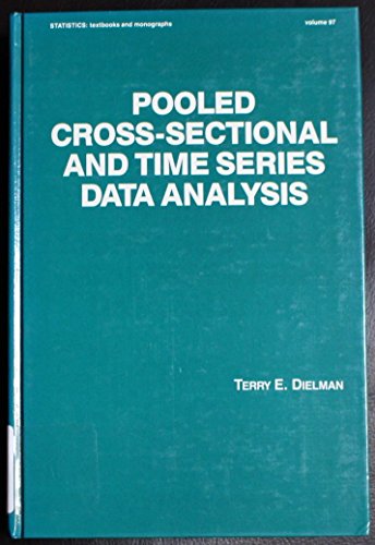 Beispielbild fr Pooled Cross-Sectional and Time Series Data Analysis (Statistics: A Series of Textbooks and Monographs) zum Verkauf von SecondSale