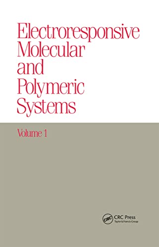 Beispielbild fr Electroresponsive Molecular and Polymeric Systems : Volume 1: zum Verkauf von Blackwell's