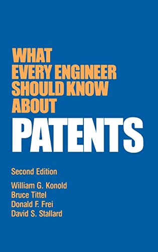 9780824780104: What Every Engineer Should Know about Patents