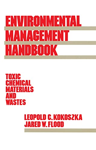 Imagen de archivo de Environmental Management Handbook: Toxic Chemical Materials and Wastes a la venta por Chiron Media