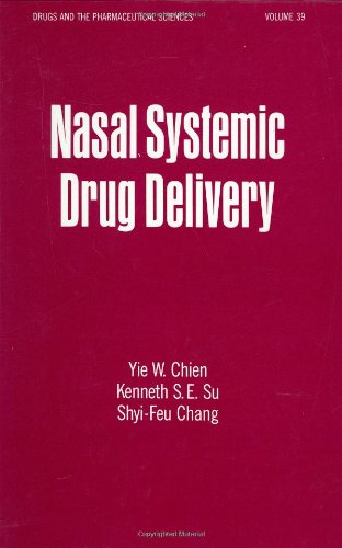 Stock image for Nasal Systematic Drug Delivery (Drugs and the Pharmaceutical Sciences) for sale by Phatpocket Limited