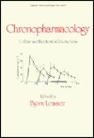Beispielbild fr Chronopharmacology: Cellular and Biochemical Interactions (Cellular Clocks, Vol 3) zum Verkauf von NEPO UG