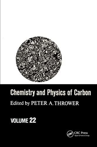 Stock image for Chemistry &amp; Physics of Carbon : Volume 22 for sale by Blackwell's