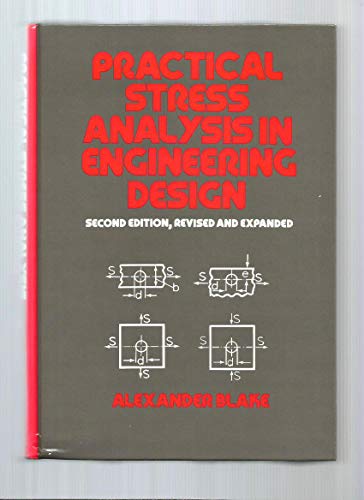 Stock image for Practical Stress Analysis in Engineering Design, Second Edition, (Mechanical Engineering) for sale by HPB-Red