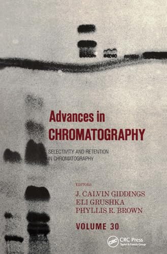 Beispielbild fr Advances in Chromatography: Volume 30 zum Verkauf von medimops