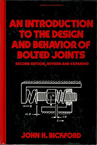 9780824781675: An Introduction to the Design and Behavior of Bolted Joints