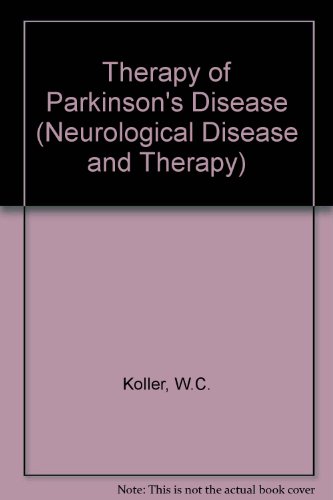 Beispielbild fr Therapy of Parkinson's disease (Neurological disease and therapy) zum Verkauf von Wonder Book