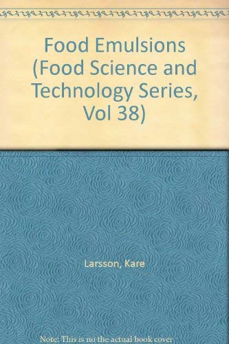 9780824783068: Food Emulsions (Food Science and Technology Series, Vol 38)