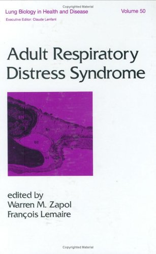 Stock image for Adult Respiratory Distress Syndrome, Second Edition, (Lung Biology in Health and Disease) for sale by HPB-Red