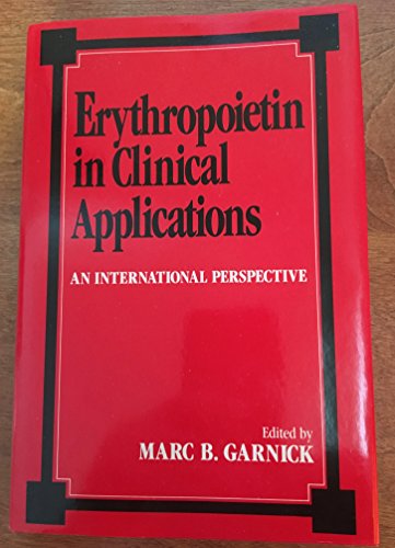 Stock image for Erythropoietin in Clinical Applications: An International Perspective for sale by NEPO UG