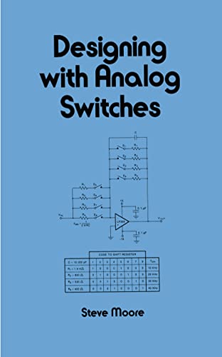 Stock image for Designing with Analog Switches: 68 (Electrical and Computer Engineering) for sale by Chiron Media