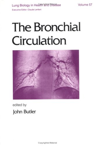 9780824784430: The Bronchial Circulation: 57 (Lung Biology in Health and Disease)