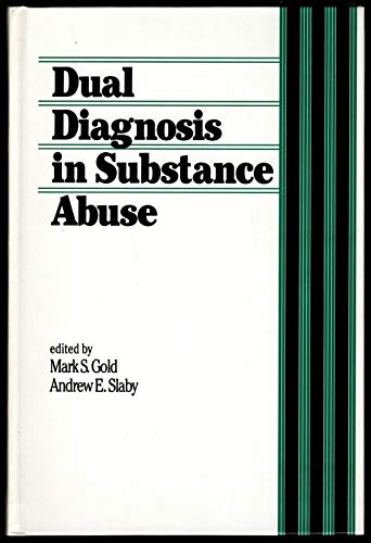 Beispielbild fr Dual Diagnosis in Substance Abuse zum Verkauf von Better World Books