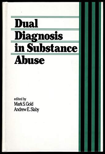 9780824784577: Dual Diagnosis in Substance Abuse