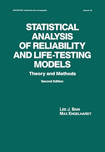 Stock image for Statistical Analysis of Reliability and Life-Testing Models: Theory and Methods, Second Edition, (Statistics: A Series of Textbooks and Monographs) for sale by HPB-Red