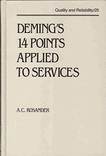 Beispielbild fr Deming's Fourteen Points Applied to Services zum Verkauf von Better World Books