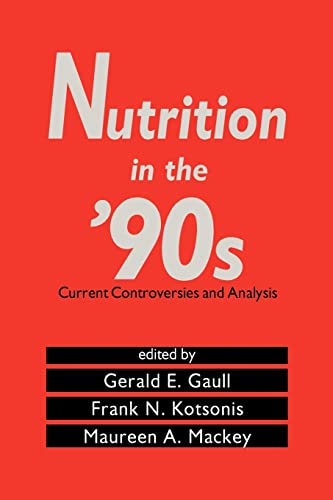 Beispielbild fr Nutrition in the '90s: Current Controversies and Analysis (v. 1) zum Verkauf von Robinson Street Books, IOBA