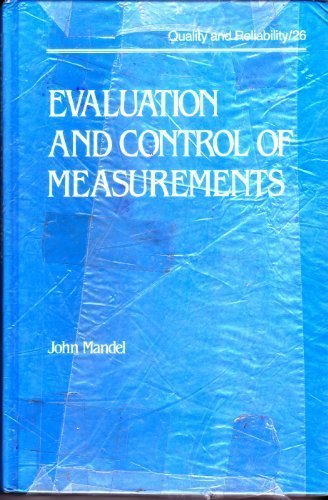 Imagen de archivo de Evaluation and Control of Measurements (Quality and Reliability Series) a la venta por HPB-Red