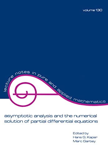 Asymptotic Analysis and the Numerical Solution of Partial Differential Equations - A Quantitative...