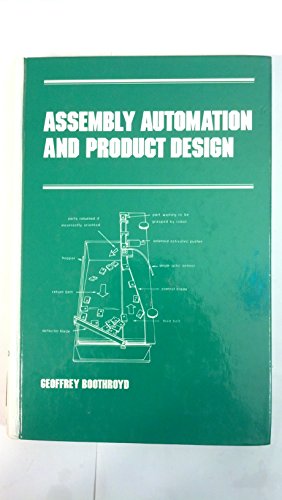 Imagen de archivo de Assembly Automation and Product Design (Manufacturing Engineering and Materials Processing) a la venta por Once Upon A Time Books