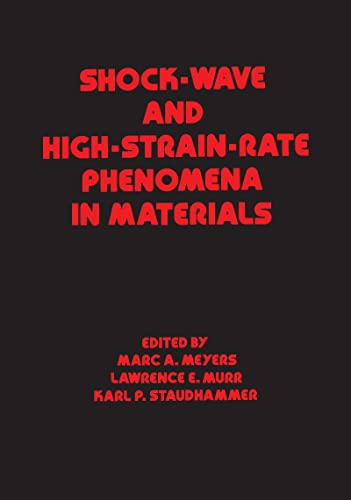 Stock image for Shock Wave and High-strain-rate Phenomena in Materials (Mechanical Engineering (Marcell Dekker)) for sale by Revaluation Books