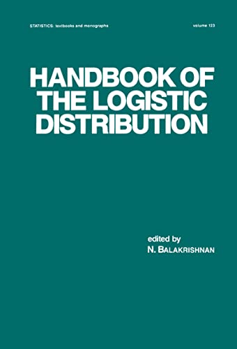 Handbook of the Logistic Distribution - A Festschrift in Honor of Charles W. Dunnett