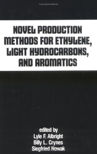 9780824785888: Novel Production Methods for Ethylene, Light Hydrocarbons, and Aromatics: 46