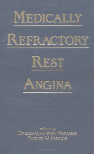 Imagen de archivo de Medically Refractory Rest Angina a la venta por Better World Books