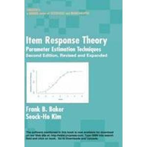 9780824786366: Item Response Theory: Parameter Estimation Techniques (Statistics: A Series of Textbooks and Monographs)
