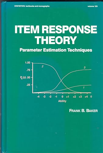 Stock image for Item Response Theory: Parameter Estimation Techniques (Statistics: A Series of Textbooks and Monographs) for sale by HPB-Red