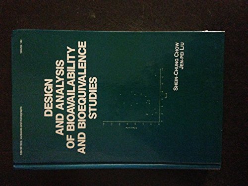 9780824786823: Design and Analysis of Bioavailability and Bioequivalence Studies: v. 133