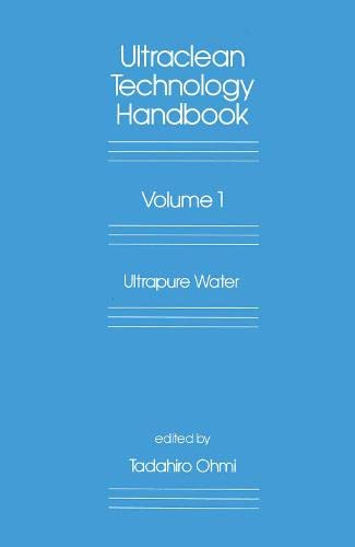 9780824787530: Ultra-Clean Technology Handbook: Volume 1: Ultra-Pure Water