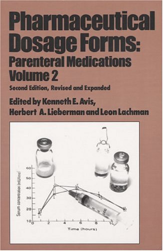 Imagen de archivo de Pharmaceutical Dosage Forms: Parenteral Medications, Second Edition, Volume 2 a la venta por HPB-Red