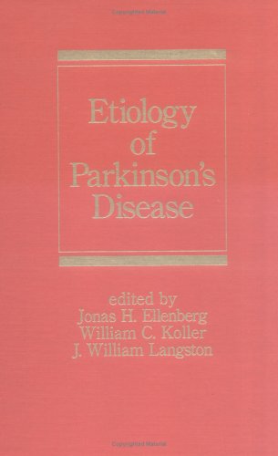 Stock image for Etiology of Parkinson's Disease (Neurological Disease and Therapy) for sale by P.C. Schmidt, Bookseller