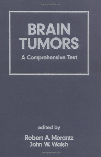 9780824788261: Brain Tumors: A Comprehensive Text (Neurological Disease and Therapy)
