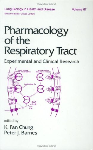 Stock image for Pharmacology of the Respiratory Tract: Experimental and Clinical Research (Lung Biology in Health and Disease, No. 67) for sale by Zubal-Books, Since 1961