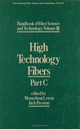 9780824788667: Handbook of Fiber Science and Technology Volume 2: High Technology Fibers: Part C: 12 (International Fiber Science and Technology)