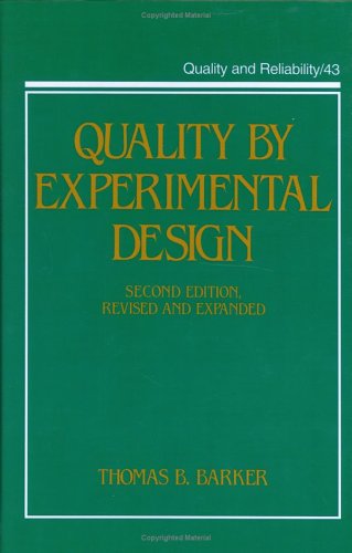 9780824789107: Quality by Experimental Design, Second Edition,