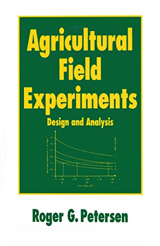 9780824789121: Agricultural Field Experiments: Design and Analysis: 31 (Books in Soils, Plants, and the Environment)