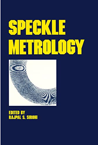 Stock image for Speckle Metrology (Optical Science and Engineering) for sale by GF Books, Inc.