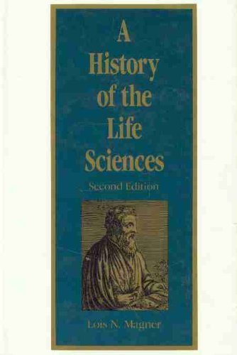 Imagen de archivo de A History of the Life Sciences a la venta por SecondSale