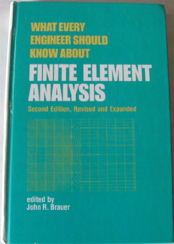 Beispielbild fr What Every Engineer Should Know About Finite Element Analysis zum Verkauf von medimops