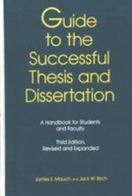 9780824789725: Guide to the Successful Thesis and Dissertation: Conception to Publication - A Handbook for Students and Faculty: No. 55 (Books in Library and Information Science Series)